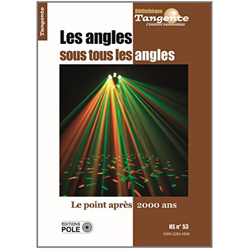 LES ANGLES SOUS TOUS LES ANGLES