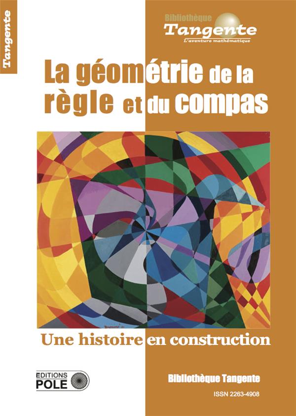 BIB 78 - LA GEOMETRIE DE LA REGLE ET DU COMPAS