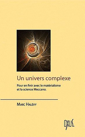 UN UNIVERS COMPLEXE - L'AUTRE REGARD SUR LE MONDE