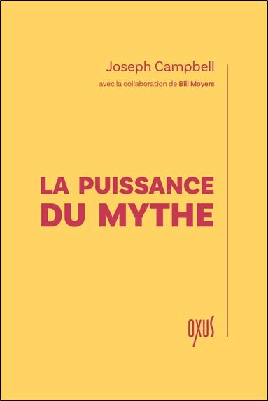 LA PUISSANCE DU MYTHE