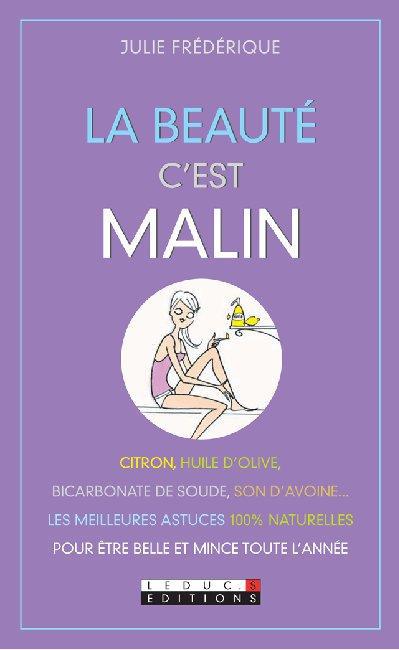 LA BEAUTE, C'EST MALIN