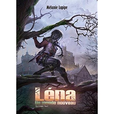 LENA, LIVRE 1 : UN MONDE NOUVEAU