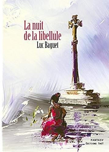 LA NUIT DE LA LIBELLULE