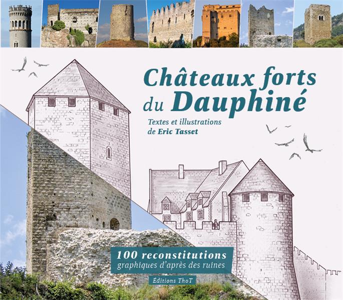 CHATEAUX FORTS DU DAUPHINE