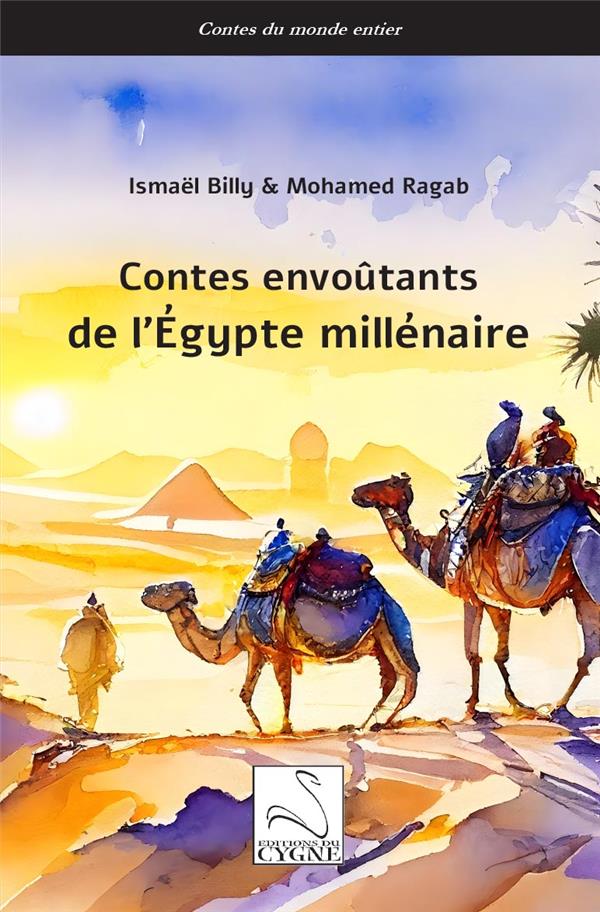 CONTES ENVOUTANTS DE L'EGYPTE MILLENAIRE