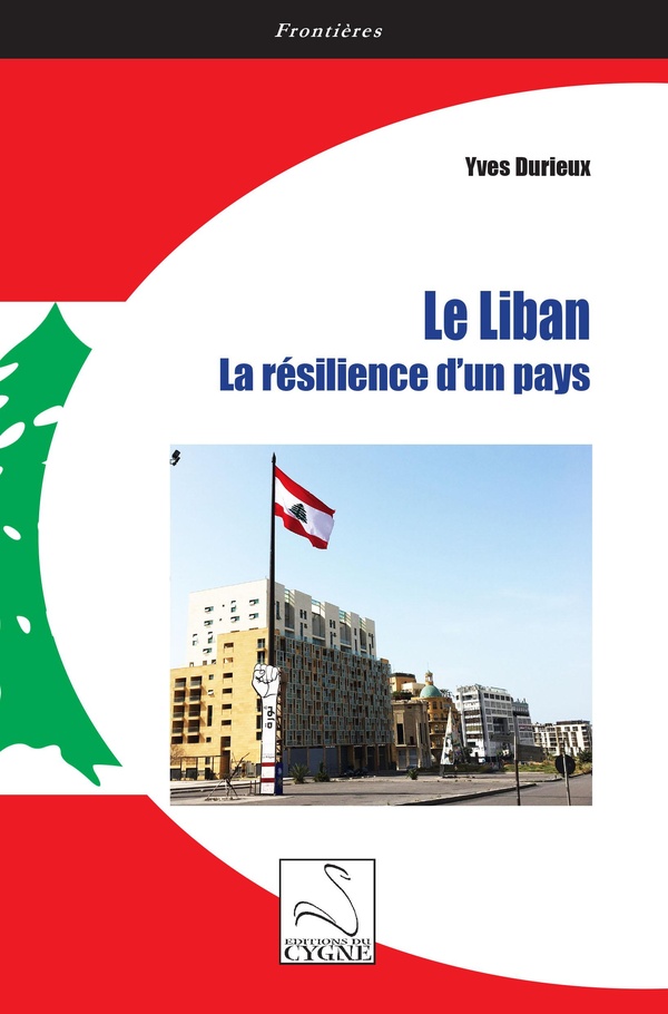 LE LIBAN - LA RESILIENCE DUN PAYS