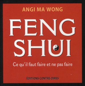 FENG SHUI: CE QU'IL FAUT FAIRE OU PAS