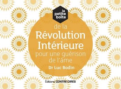 LA PETITE BOITE DE LA REVOLUTION INTERIEURE POUR UNE GUERISON DE L'AME