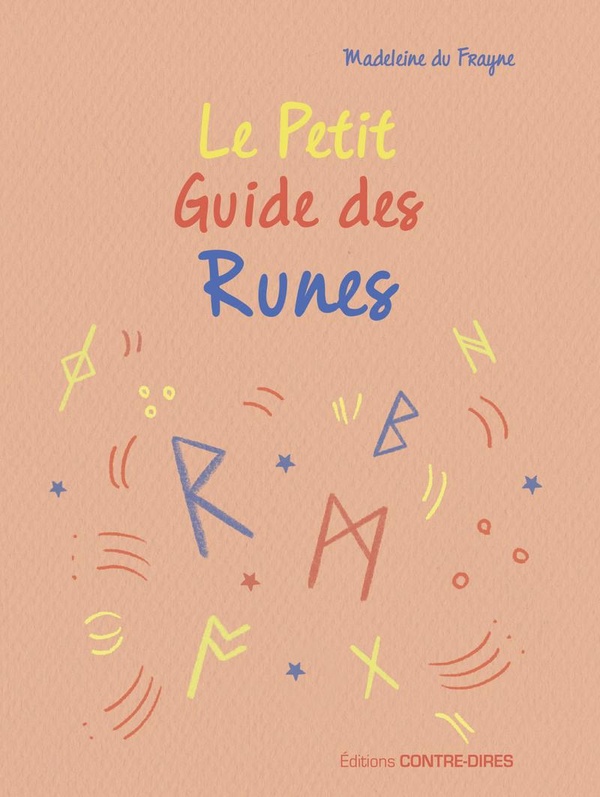LE PETIT GUIDE DES RUNES