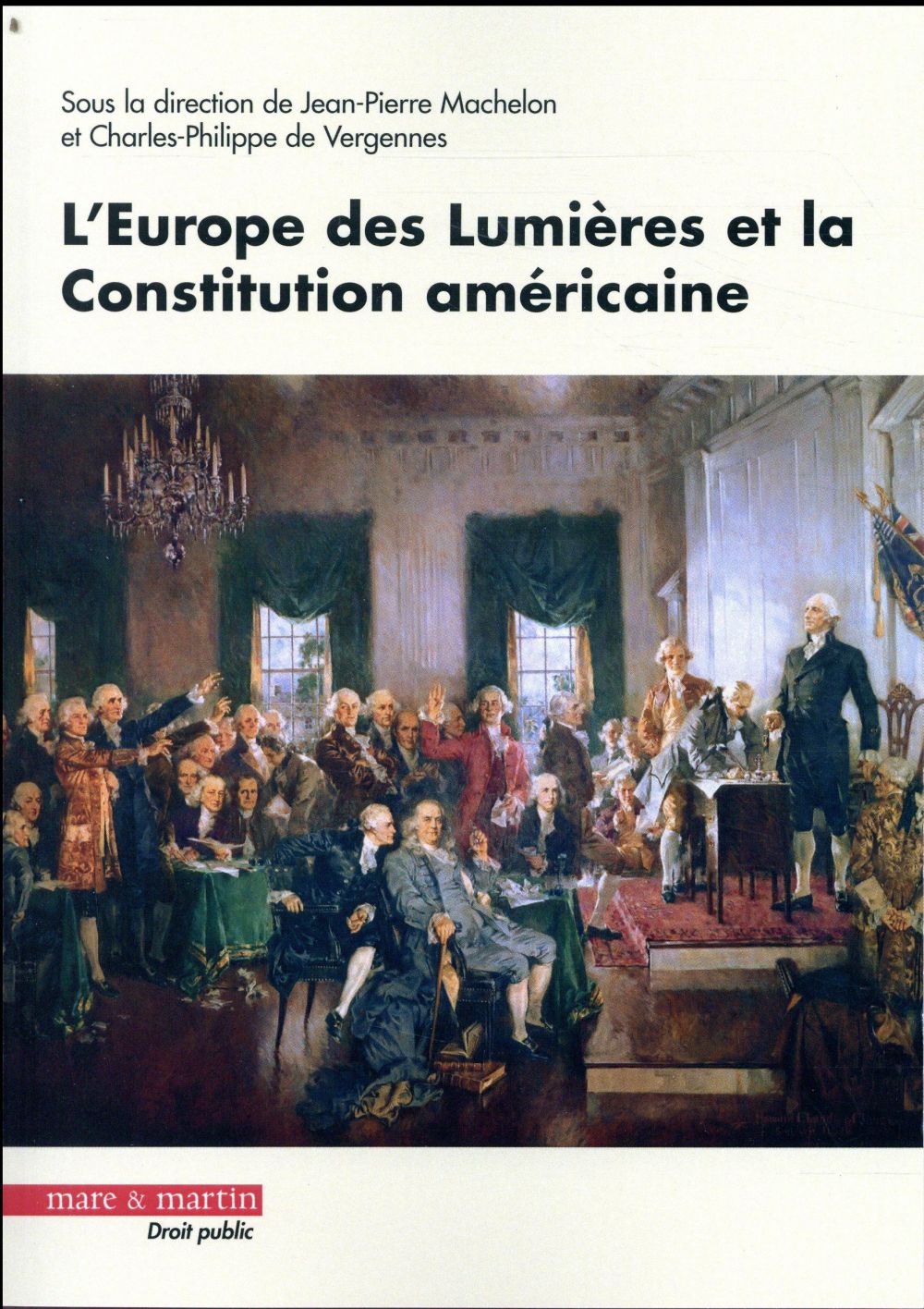 L'EUROPE DES LUMIERES ET LA CONSTITUTION AMERICAINE