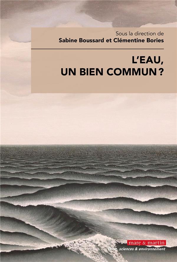 L'EAU, UN BIEN COMMUN ?
