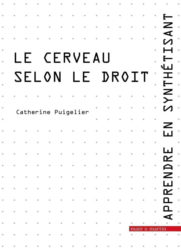 LE CERVEAU SELON LE DROIT