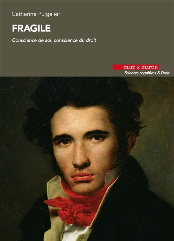 FRAGILE - CONSCIENCE DE SOI, CONSCIENCE DU DROIT