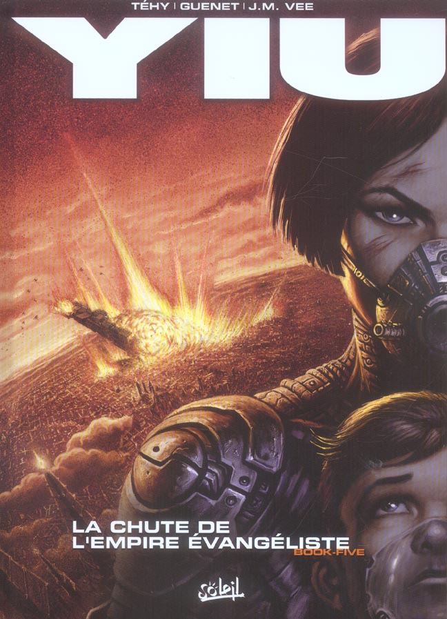 YIU T05 - LA CHUTE DE L'EMPIRE EVANGELISTE - VOL05