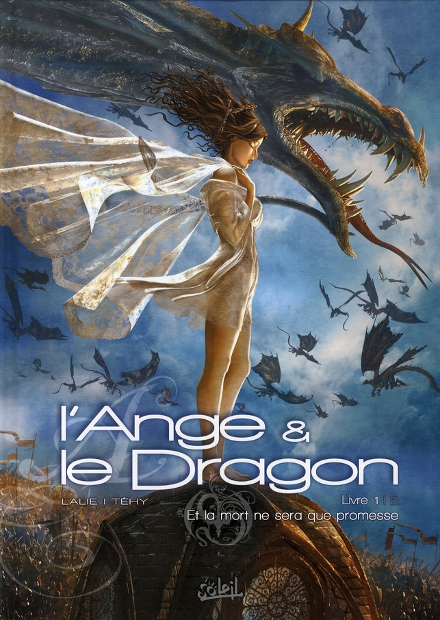 L'ANGE ET LE DRAGON T01 - ET LA MORT NE SERA QUE PROMESSE - VOL01