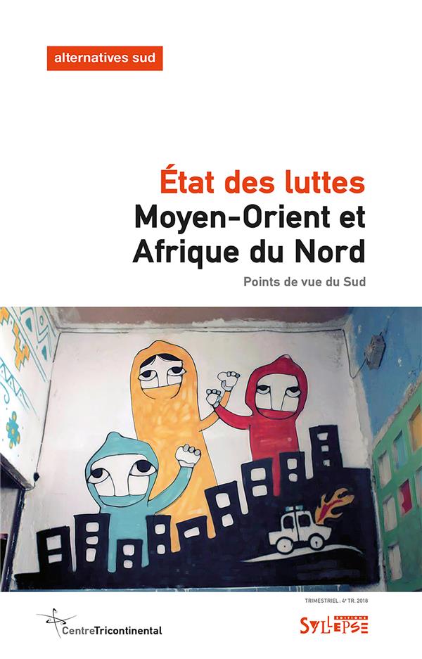 MOYEN-ORIENT ET AFRIQUE DU NORD - ETAT DES LUTTES