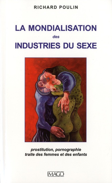 LA MONDIALISATION DES INDUSTRIES DU SEXE