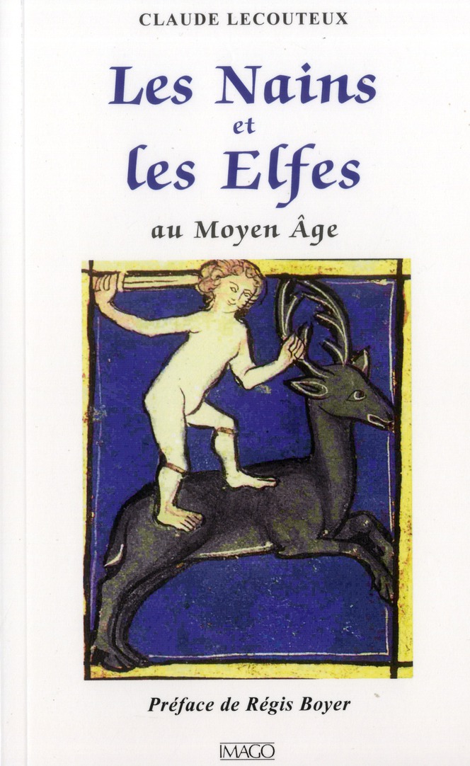 LES NAINS ET LES ELFES AU MOYEN AGE