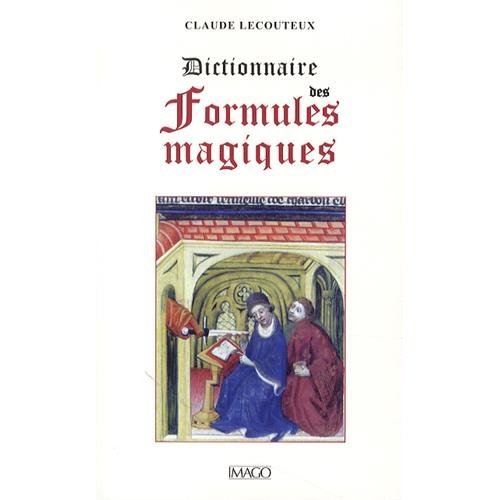 DICTIONNAIRE DES FORMULES MAGIQUES