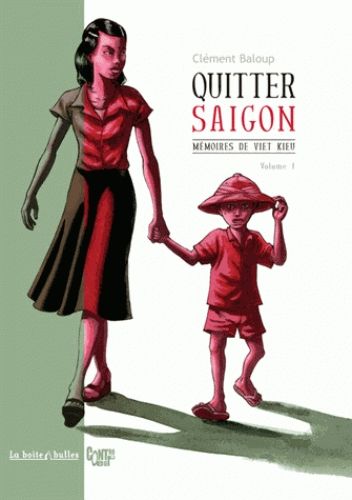 MEMOIRES DE VIET KIEU T1 - QUITTER SAIGON