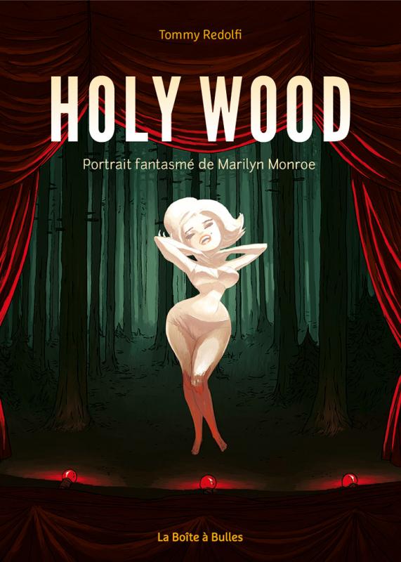 HOLY WOOD - PORTRAIT FANTASME DE MARILYN MONROE