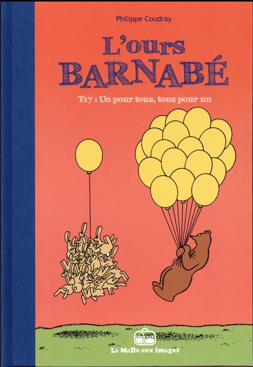 L'OURS BARNABE T17 - UN POUR TOUS, TOUS POUR UN