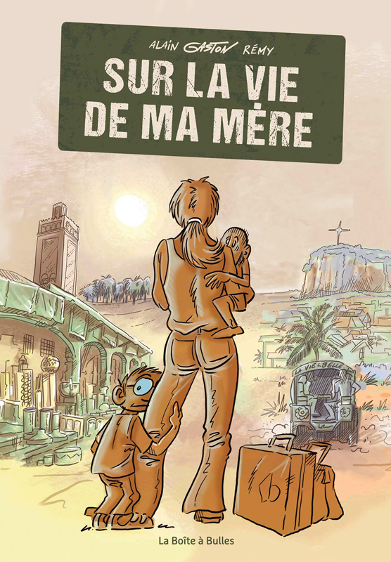 SUR LA VIE DE MA MERE