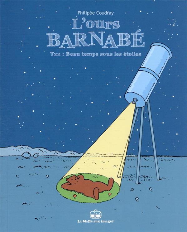 L'OURS BARNABE T22 - BEAU TEMPS SOUS LES ETOILES
