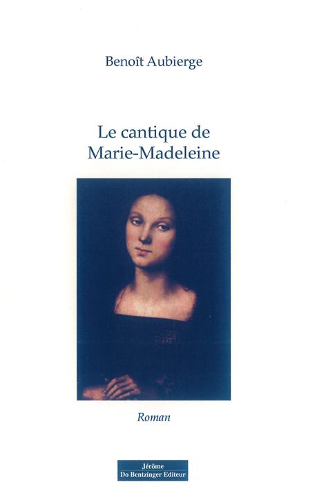 LE CANTIQUE DE MARIE MADEINE