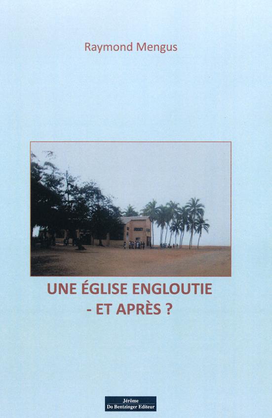 UNE EGLISE ENGLOUTIE - ET APRES '