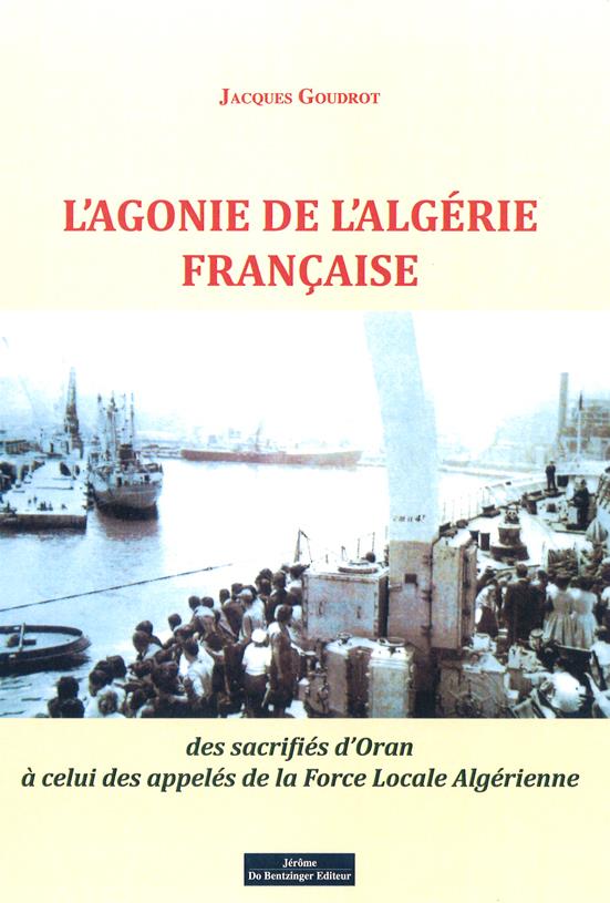 L'AGONIE DE L'ALGERIE FRANCAISE