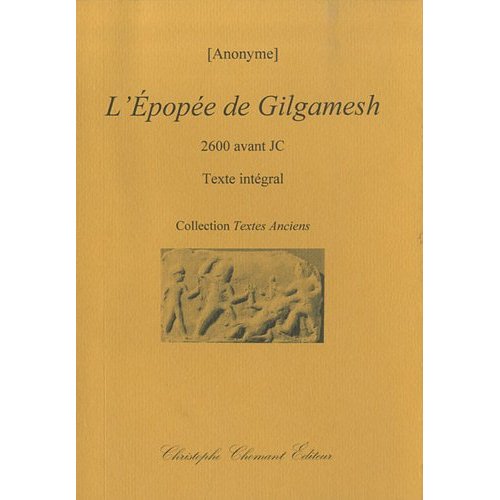[ANONYME], L'EPOPEE DE GILGAMESH