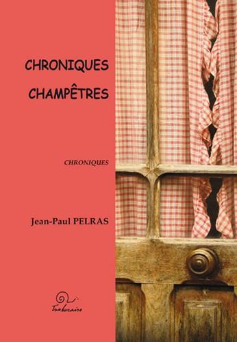 CHRONIQUES CHAMPETRES
