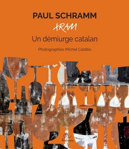 PAUL SCHRAMM, XRAM, UN DEMIURGE CATALAN