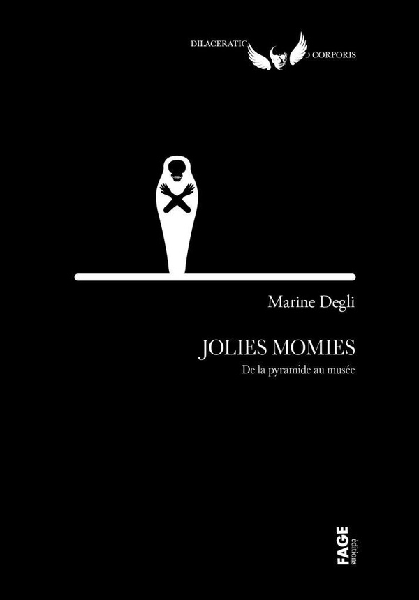 JOLIES MOMIES - DE LA PYRAMIDE AU MUSEE
