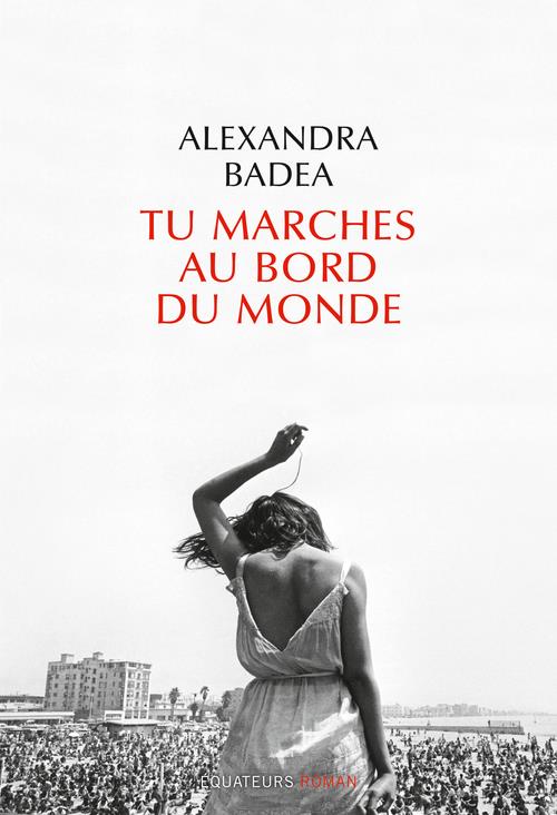 TU MARCHES AU BORD DU MONDE