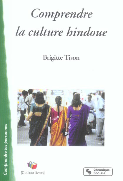 COMPRENDRE LA CULTURE HINDOUE