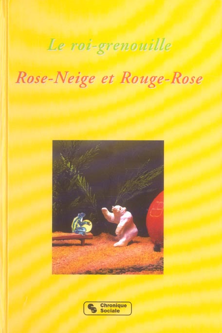 ROI GRENOUILLE - ROSE-NEIGE ET ROUGE-ROSE