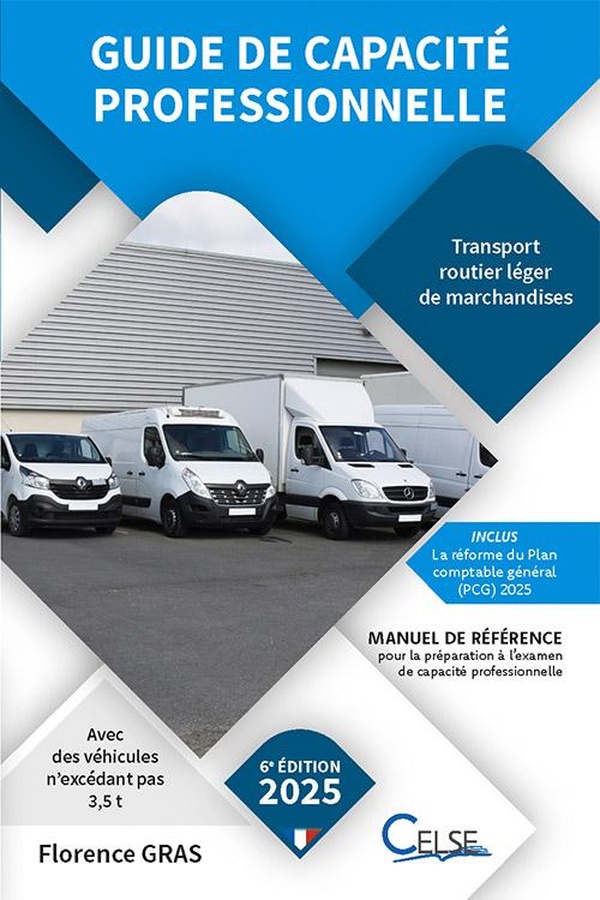 GUIDE DE CAPACITE PROFESSIONNELLE - TRANSPORT ROUTIER LEGER DE MARCHANDISES