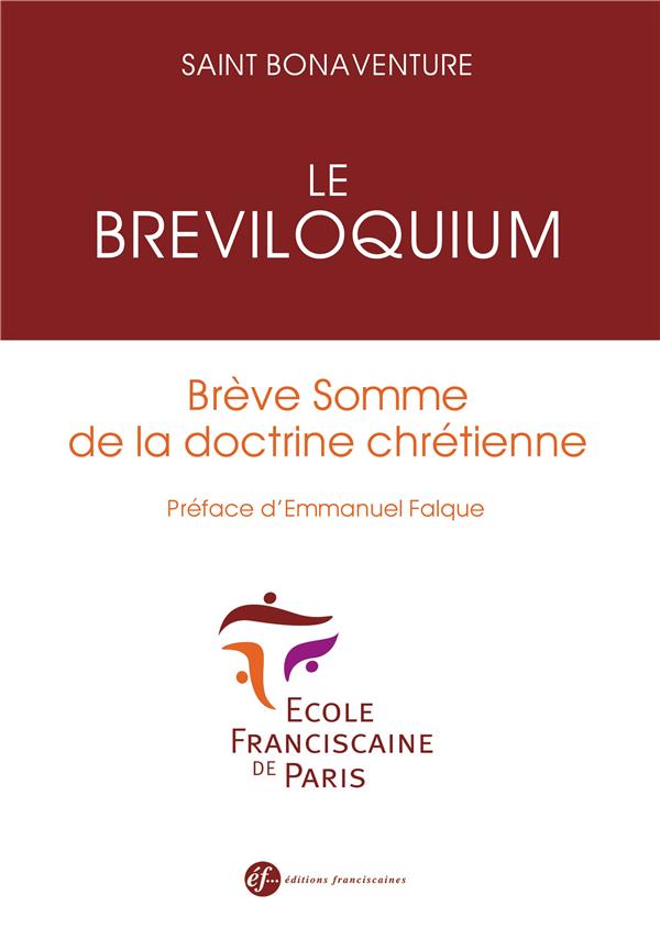 LE BREVILOQUIUM. BREVE SOMME DE LA DOCTRINE CHRETIENNE