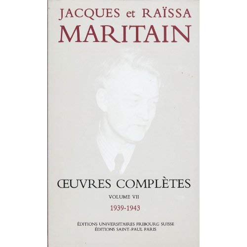 OEUVRES COMPLETES MARITAIN VII