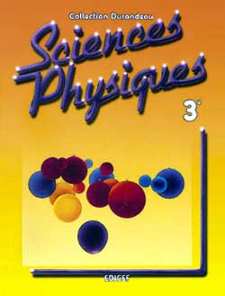 SCIENCES PHYSIQUES DURANDEAU 3E