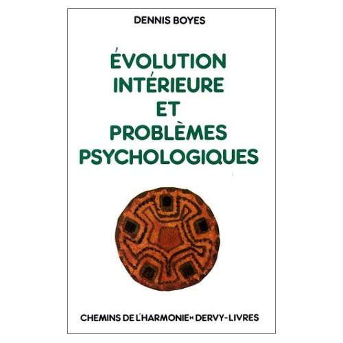 EVOLUTION INTERIEURE ET PROBLEMES PSYCHOLOGIQUES