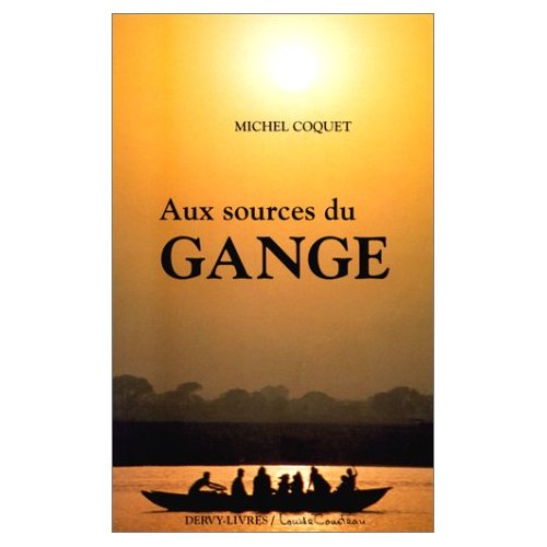 AUX SOURCES DU GANGE