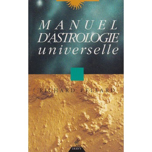 MANUEL D'ASTROLOGIE UNIVERSELLE