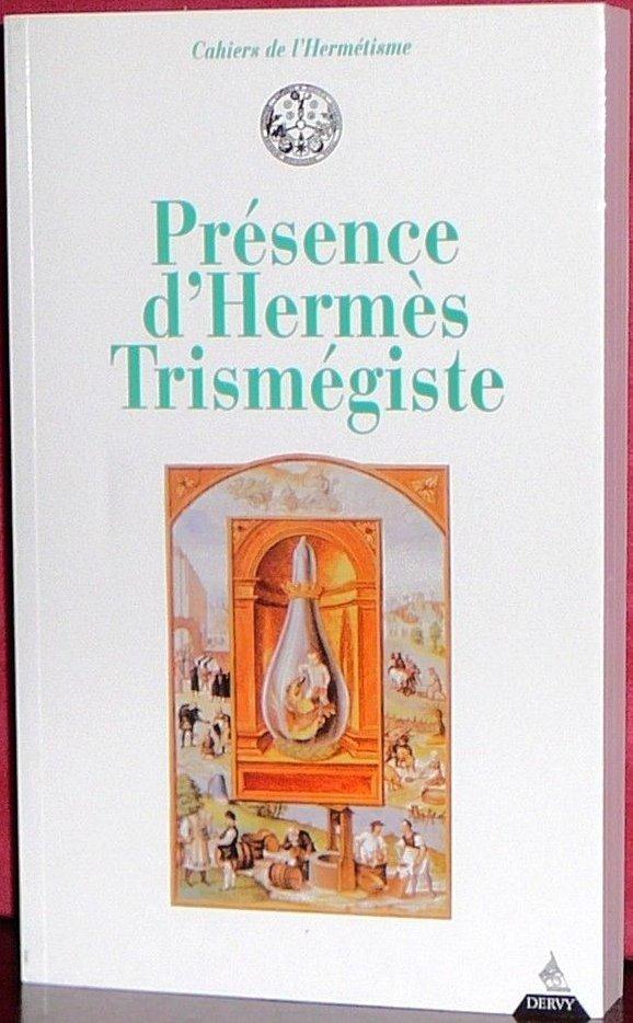 PRESENCE D'HERMES TRISMEGISTE