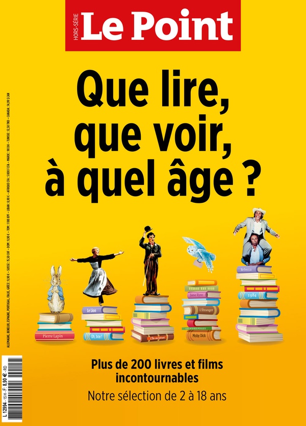 LE POINT HS EDUCATION N 15 : QUE LIRE, QUE VOIR, A QUEL AGE ? - JUILLET /AOUT 2022
