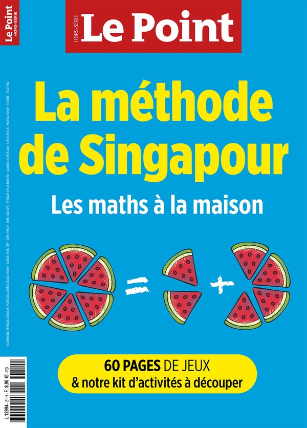 LE POINT HORS-SERIE EDUCATION 21 : LA METHODE DE SINGAPOUR - OCT-DEC 2024