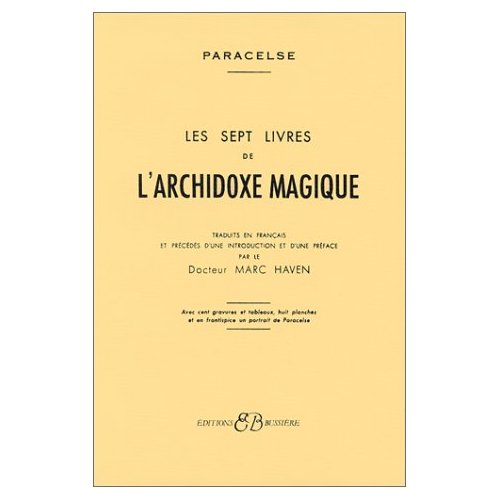 LES SEPT LIVRES DE L'ARCHIDOXE MAGIQUE