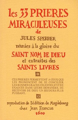 LES 33 PRIERES MIRACULEUSES